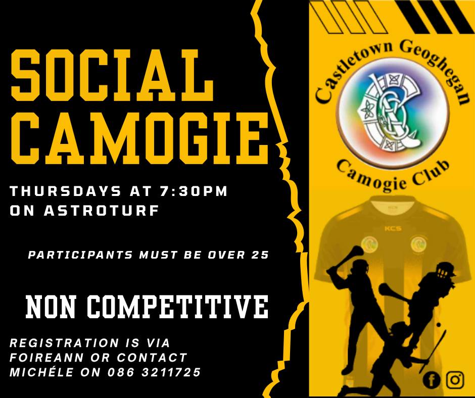Poster advertising social Camogie at Castletown Geoghegan Community Sports Hub